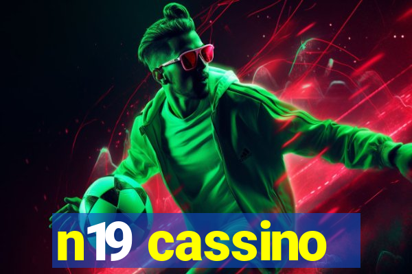 n19 cassino